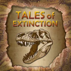 Tales of Extinction