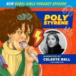 Poly Styrene Read by Celeste Bell episode logo
