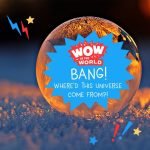 BANG! Where’d this universe come from?! (Encore – 10/8/18) episode logo