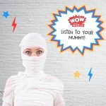 Listen To Your Mummy! episode logo