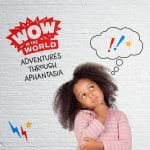 Adventures Through Aphantasia: When The Mind is Blind episode logo