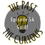 Episode 54: Gold! episode logo