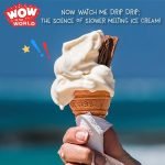 Now Watch Me Drip Drip: The Science Of Slower Melting Ice Cream! (Encore – 1/14/19) episode logo