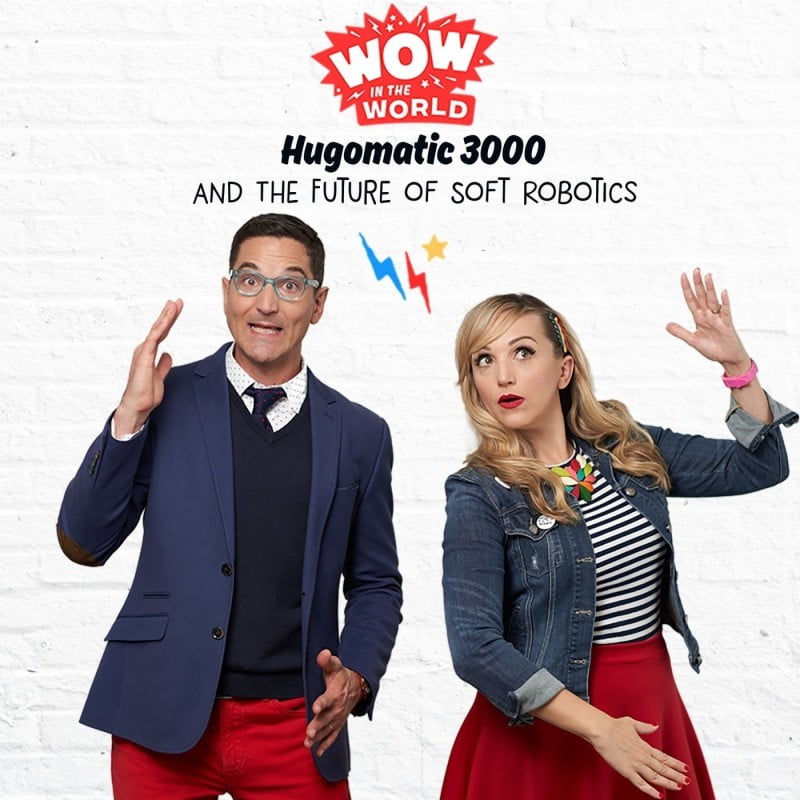 Hugomatic 3000 And The Future Of Soft Robotics From Wow In The World ...