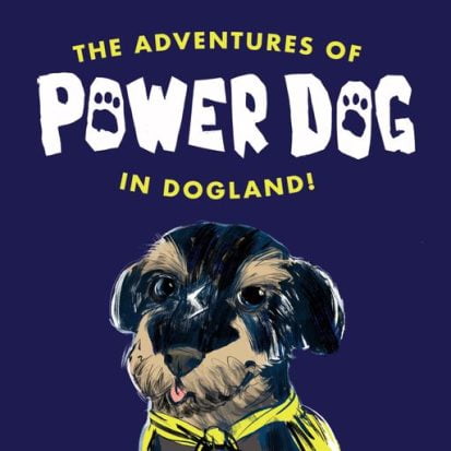The Adventures of Power Dog in Dogland! logo