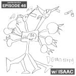 46: The Doomerang w/ Isaac! episode logo