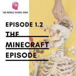 1.2 The Minecraft Episode episode logo