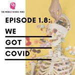 1.8 We Got COVID episode logo