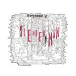 Episode 6: Slender Man episode logo