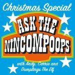 The Ask The Nincompoops Christmas Special! episode logo