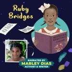 Ruby Bridges read by Marley Dias episode logo