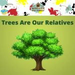 Trees Are Our Relatives episode logo