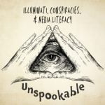Episode 27: Illuminati, Conspiracies, & Media Literacy episode logo