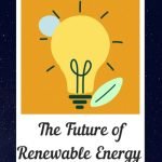 Episode 7: The Future of Renewable Energy episode logo