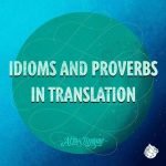 Idioms and Proverbs In Translation episode logo