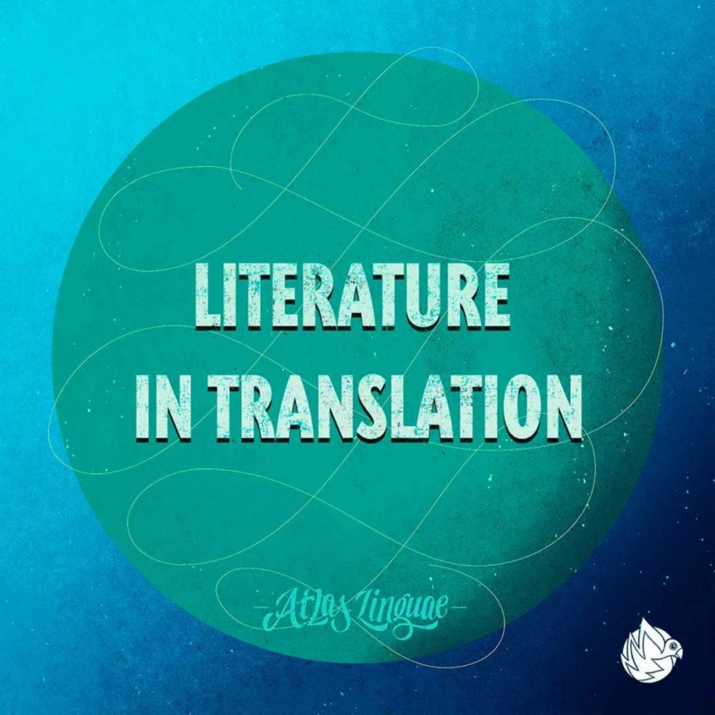 Literature in Translation from Atlas Linguae Children s Podcast