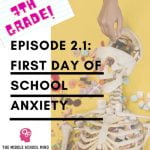 2.1 First Day of School Anxiety episode logo