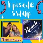 Quick Dip of world news and REACH: A Space Podcast for Kids episode logo