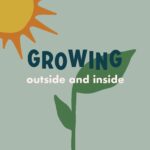 Growing Outside & Inside episode logo