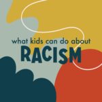 What Kids Can Do About Racism episode logo