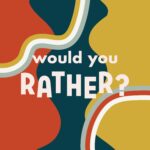 Would You Rather? episode logo