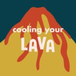 Cooling Your Lava episode logo