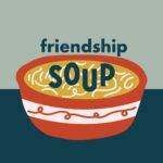 Friendship Soup episode logo