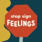 Stop Sign Feelings episode logo