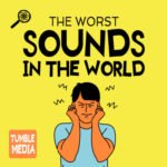 The Worst Sounds in the World episode logo