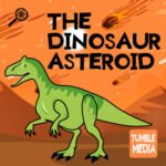 The Dinosaur Asteroid episode logo