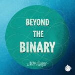 Beyond the Binary episode logo
