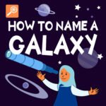 How To Name A Galaxy episode logo