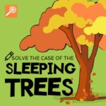 The Case of the Sleeping Trees (Interactive Episode) episode logo