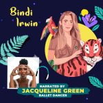 Bindi Irwin Read by Jacqueline Green episode logo