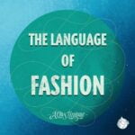 The Language of Fashion episode logo