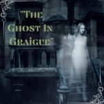 Mini Episode: Scary Story "The Ghost in Graigue" episode logo