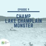 9: Champ Lake Champlain Monster episode logo