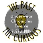 Underwear Chronicles Twelve: Buzz Aldrin episode logo