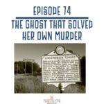 74: The Ghost that Solved Her Own Murder episode logo