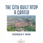Monday Mini: The City Built Atop a Crater episode logo
