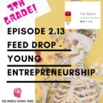Feed Drop – Young Entrepreneurship from A Step Ahead Tutoring Services episode logo