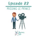 82: Missing Le Prince episode logo