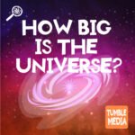 How Big is the Universe? episode logo
