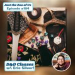 184: D&D Classes w/ Eric Silver! episode logo