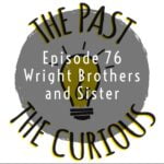 Wright Brothers and Sister and a Smithsonian Spat episode logo