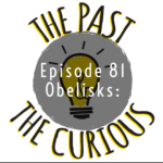 Obelisks: Tall and Sometimes Stinky episode logo