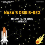 S2 E5: Space: A rocket from the asteroid Bennu carries secrets from the universe episode logo