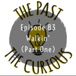 Walkin’ (Part One) episode logo