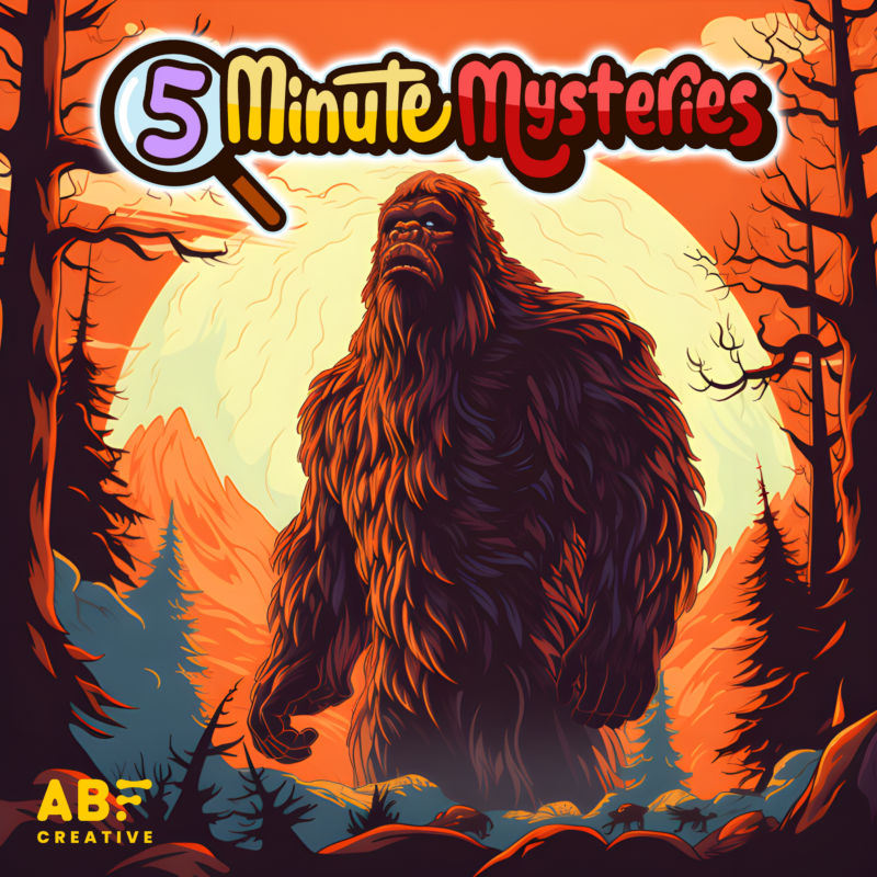 The Legend of Bigfoot from 5 Minute Mysteries with Kiddy Casey