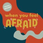 Encore: When You Feel Afraid episode logo